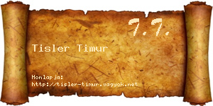 Tisler Timur névjegykártya